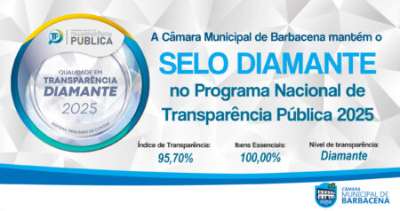 Câmara Municipal de Barbacena mantém excelência e recebe pela segunda vez o Selo Diamante em Transparência