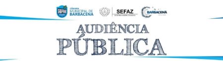 Audiência Pública sobre o 3º Quadrimestre de 2025 será realizada na Câmara Municipal de Barbacena