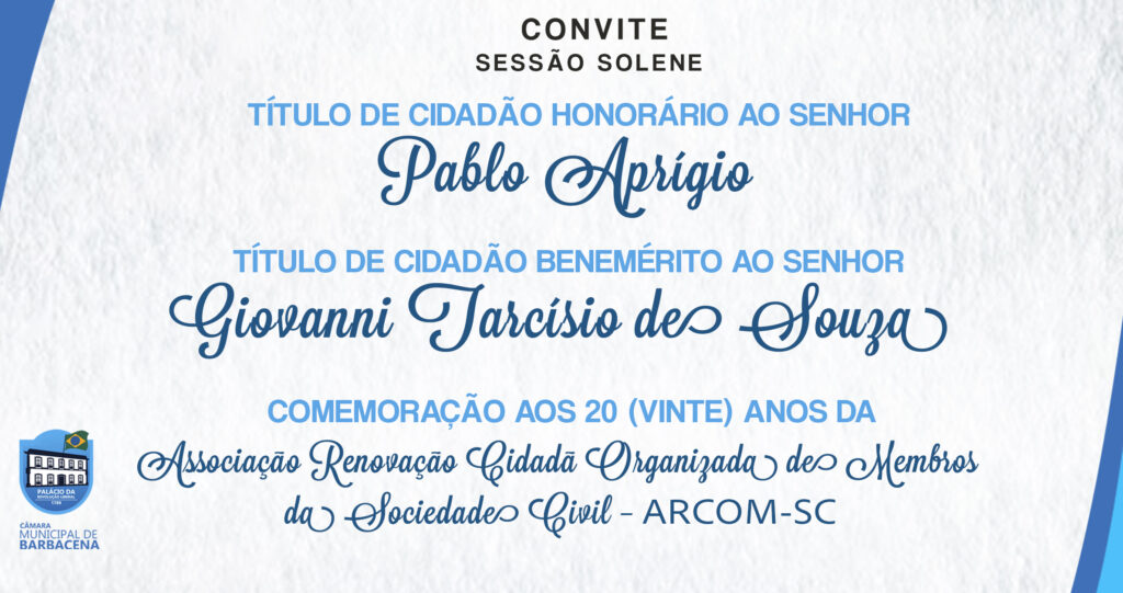 Poder Legislativo Municipal convida população para Sessão Solene de entrega de Títulos Honoríficos e homenagem aos 20 anos da ARCOM-SC